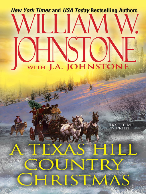 Title details for A Texas Hill Country Christmas by William W. Johnstone - Wait list
